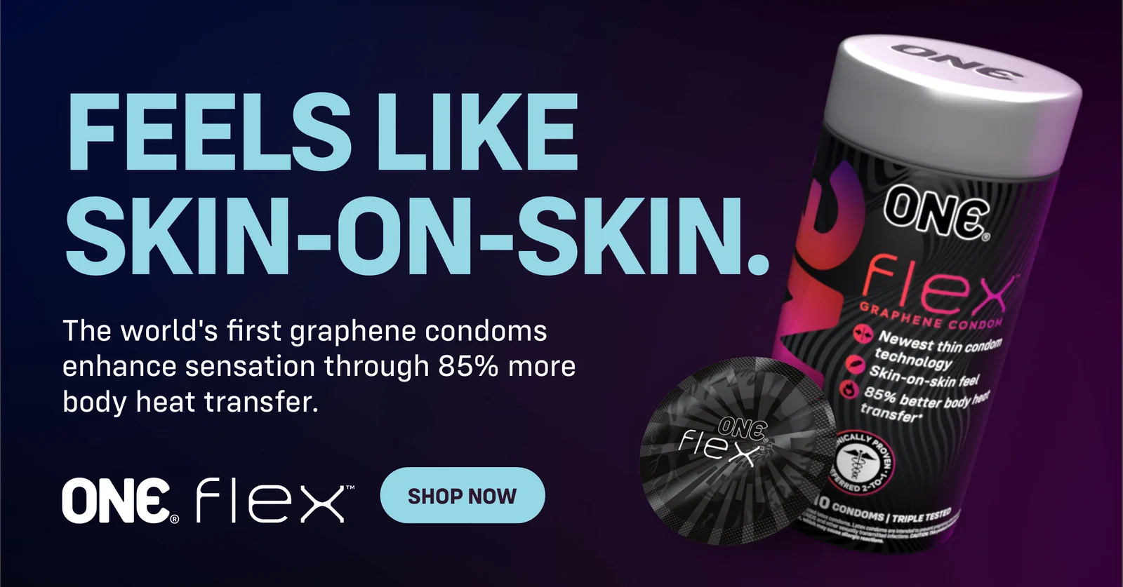 ONE Flex Reddit banner: “Feels like skin-on-skin.”